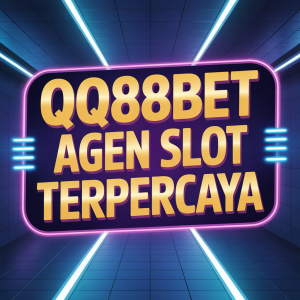 QQ88BET Agen Slot Terpercaya 2026: Platform Favorit