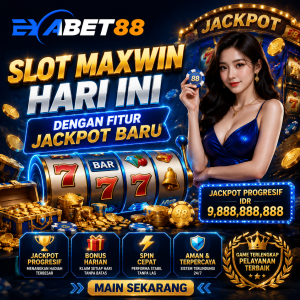 EXABET88 Slot Maxwin Hari Ini Dengan Fitur Jackpot Baru